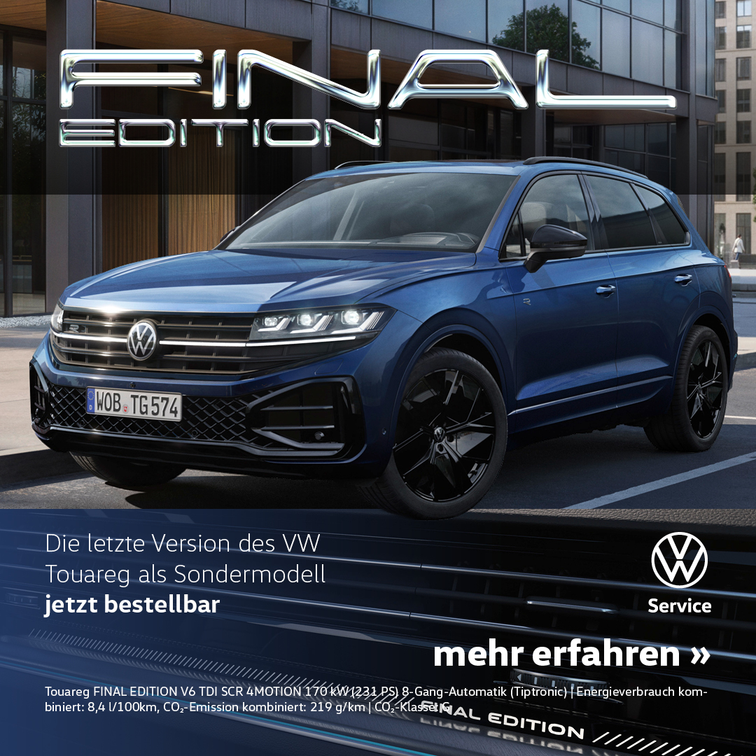 BEITRAG VW Touareg FINAL Edition BEITRAG VW Touareg FINAL Edition